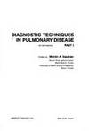 Diagnostic Techniques in Pulmonary Disease : Parts 1-2