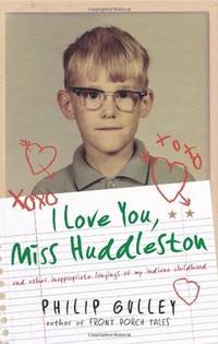 I Love You, Miss Huddleston