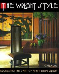 image of The Wright Style: Re-Creating the Spirit of Frank Lloyd Wright