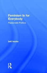 Feminism Is For Everybody (ISBN: 9781138821590)