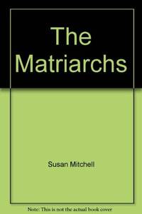 The Matriarchs