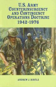 U. S. Army Counterinsurgency and Contingency Operations Doctrine 1942-1976