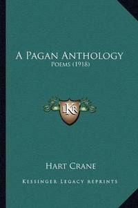 image of A Pagan Anthology: Poems (1918)