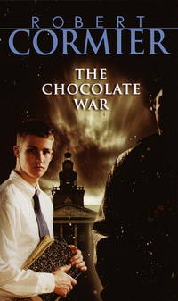 The Chocolate War de Cormier, Robert - 1986-08-01