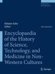 Encyclopaedia of the History of Science, Technology, and Medicine in Non-Western Cultures Volume 2 L -Z by Helaine Selin - Hardcover - 2nd Edition. - 2008 - from Alexandria's Library (SKU: 038617)