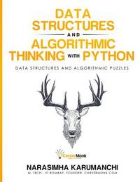 Data Structure and Algorithmic Thinking with Python: Data Structure and Algorithmic Puzzles