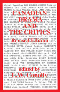 Canadian Drama and the Critics de Editor-L.W. Conolly - 1995-02-15