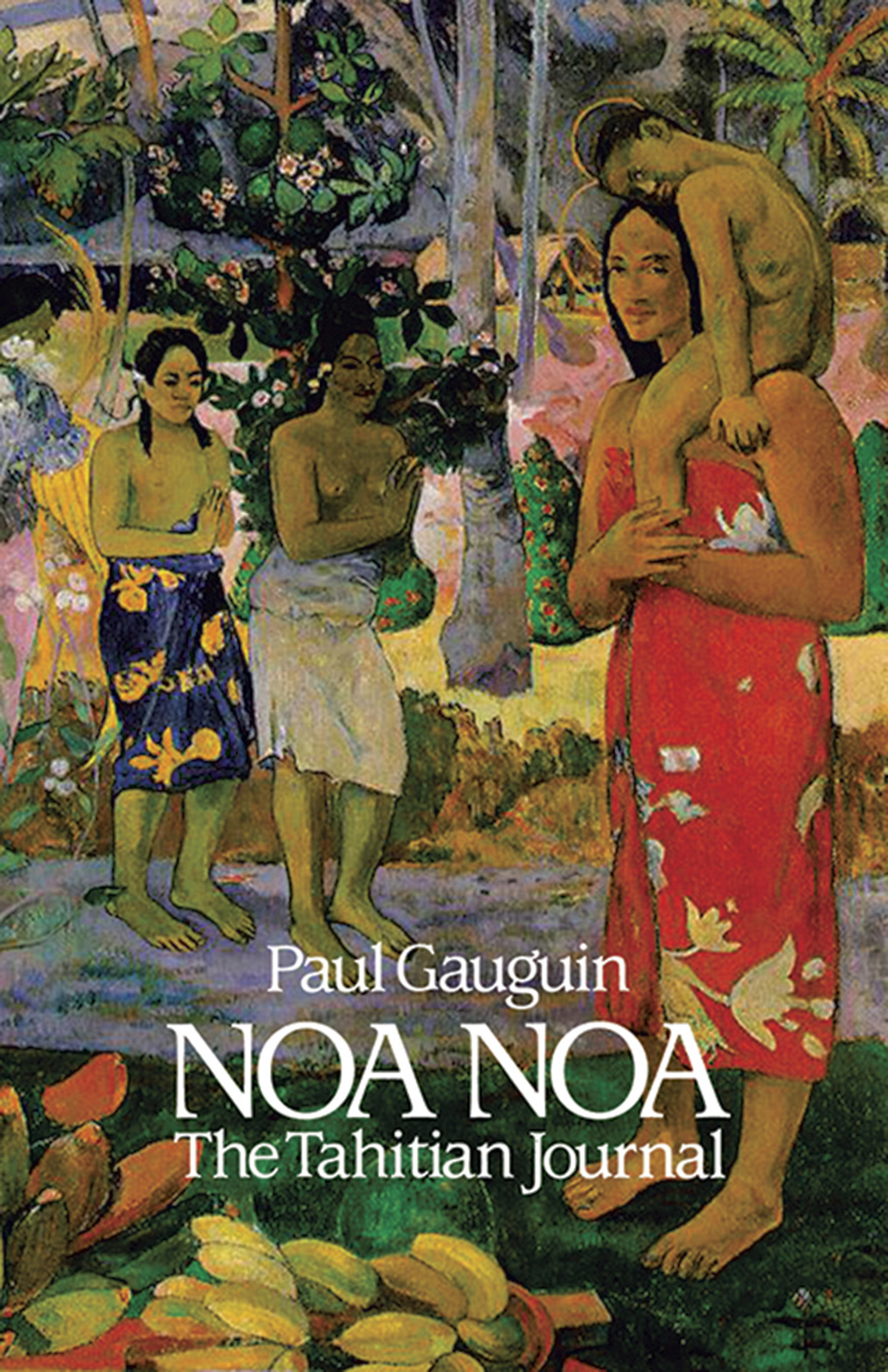 アート・デザイン・音楽 Noa Noa My Voyage To Tahiti Paul Gauguin Paul Gauguin Vintage Noa Noa: Voyage De Tahiti Available For