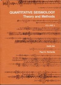 Quantitative Seismology: Theory and Methods Volume II