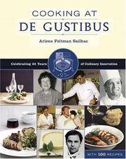 COOKING AT DE GUSTIBUS Celebrating 25 Years of Culinary Innovation