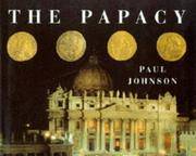 The Papacy by JOHNSON,Paul - 1997