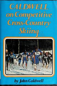 image of Caldwell on Competitive Cross-Country Skiing