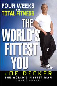 The World's Fittest You : Four Weeks to Total Fitness