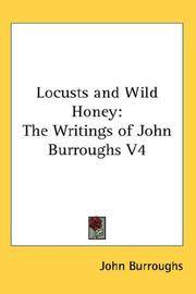 image of Locusts and Wild Honey: The Writings of John Burroughs V4