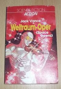 Weltraumoper (Space Opera)