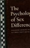 The Psychology of Sex Differences by Eleanor E. Maccoby; Carol Nagy Jacklin - 1975-09-04