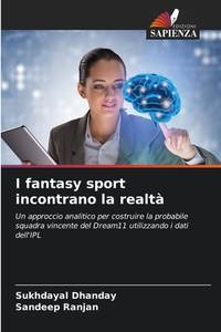 I fantasy sport incontrano la realtà (Italian Edition)