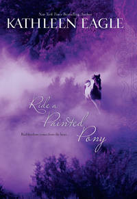 Ride A Painted Pony (MIRA Single Title Hardbacks)