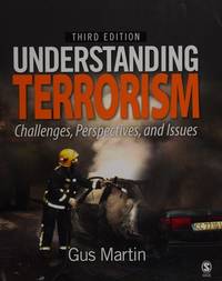 Understanding Terrorism: Challenges, Perspectives, and Issues