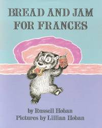 Bread And Jam For Frances - Used Books