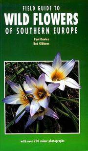 Field Guide to Wild Flowers of Southern Europe