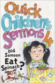 Quick Children's Sermons 4: Did Samson Eat Spinach