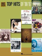 TOP HITS OF '06-'07 EASY GUITAR WITH NOTES & TAB