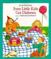 cover of Even Little Kids Get Diabetes (An Albert Whitman Prairie Book)