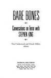 Bare Bones Conversations On Terror With Stephen King by King, Stephen; edited by Tim Underwood & Chuck Miller - 1988