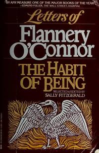 cover of The Habit of Being (Letters of Flannery O'connor)