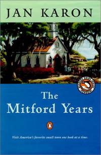 The Mitford Years, Vol. 1-5 (At Home in Mitford / A Light in the Window / These High, Green Hills / Out to Canaan / A New Song) by Jan Karon - 1999-01-01