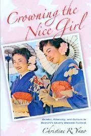 Crowning the Nice Girl Gender, Ethnicity, and Culture in Hawai'i's Cherry Blossom Festival