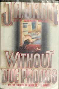 Without Due Process: A J.P. Beaumont Mystery by Jance, J.A - 1992-01-01