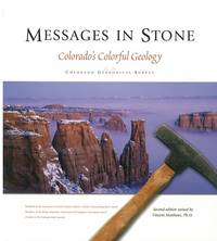 Messages in Stone: Colorado's Colorful Geology