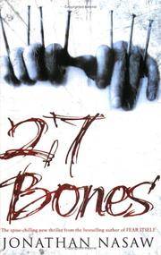 Twenty-seven Bones by Nasaw, Jonathan - 05/04/2004