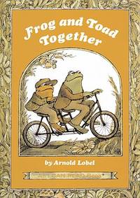 Frog and Toad Together: A Newbery Honor Award Winner From the Classic Animal Friendship and...