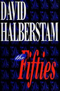 The Fifties by David Halberstam - 1993