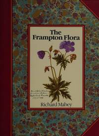 The Frampton Flora. by Mabey Richard: