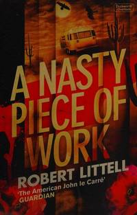 A Nasty Piece of Work by Robert Littell