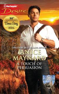 A Touch of Persuasion : A Billionaire Wilderness Romance