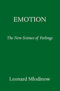 Emotional: How Feelings Shape Our Thinking