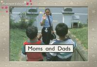 Moms & Dads: Individual Student Edition Magenta (Levels 1-2) (Rigby PM Platinum Collection)