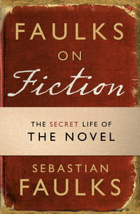 cover of Faulks on Fiction