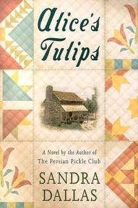 Alice's Tulips: A Novel
