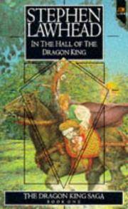 In the Hall of the Dragon King (The Dragon King saga) by Lawhead, Stephen - 02/03/1985