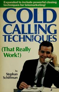 Cold Calling Techniques (That Really Work!)