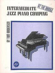 Intermediate Jazz Piano Comping: At the Bridge (Jazz Book) de Tom Anderson - 1995-03-01