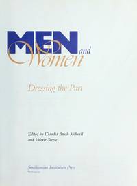 Men and Women: Dressing the Part by Kidwell, Claudia Brush - 1989-03-17