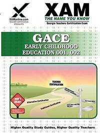 Gace Early Childhood Education 001, 002