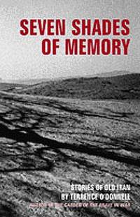 Seven Shades of Memory: Stories of Old Iran by Terence O'Donnell